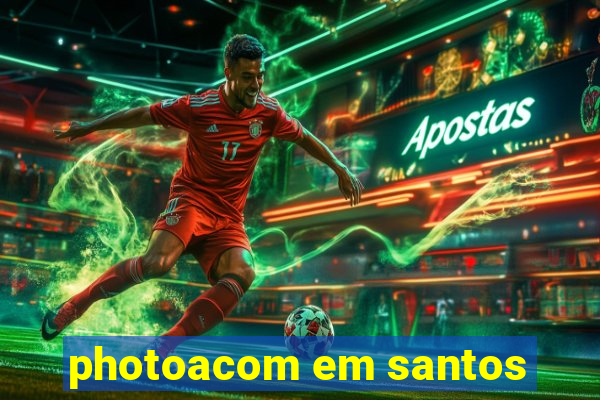 photoacom em santos